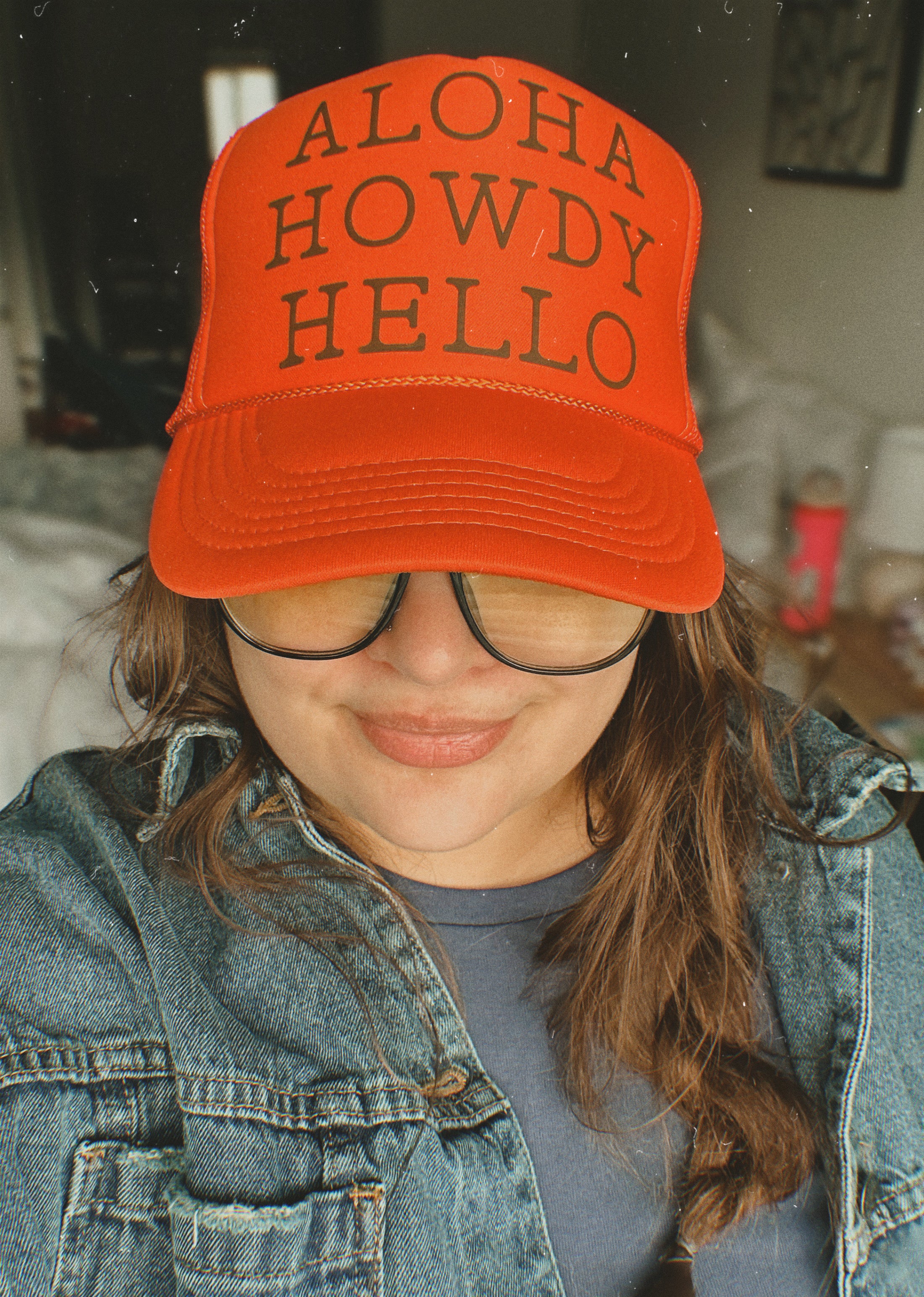 ALOHA HOWDY HELLO
