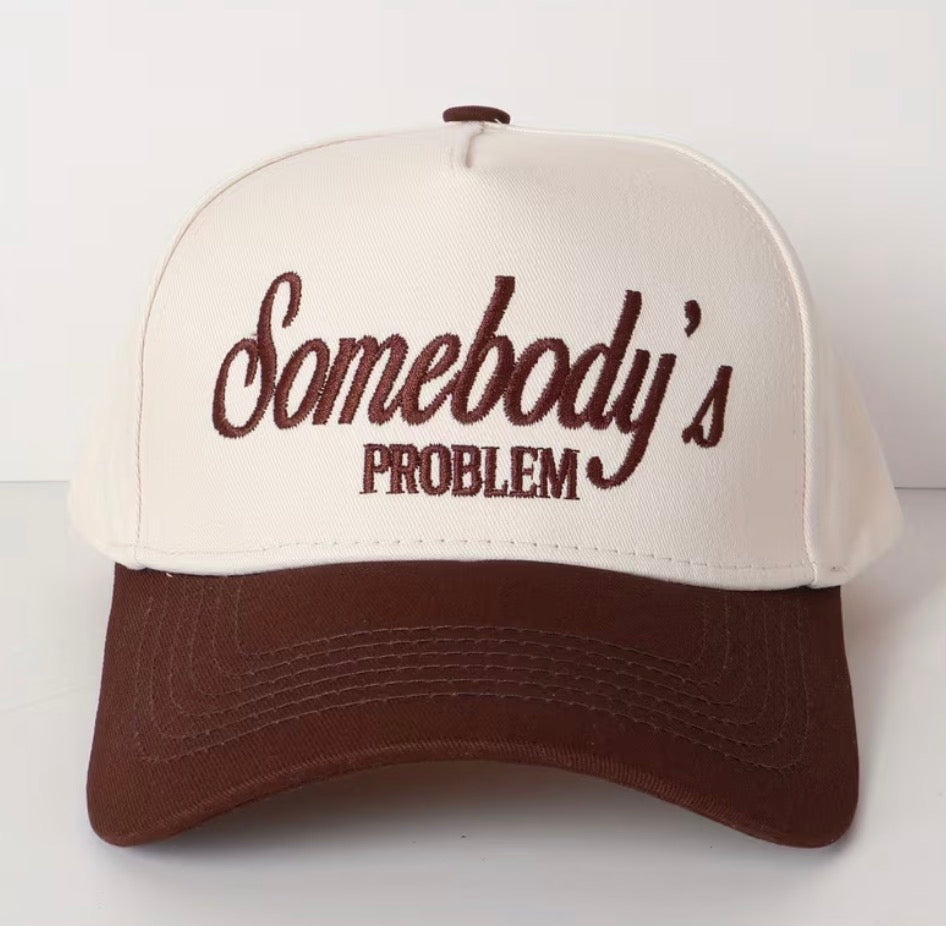 Somebody’s PROBLEM
