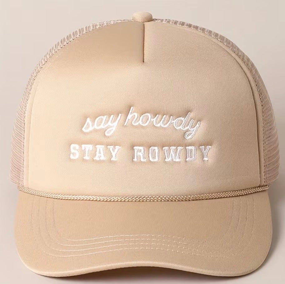 Say howdy - Stay Rowdy