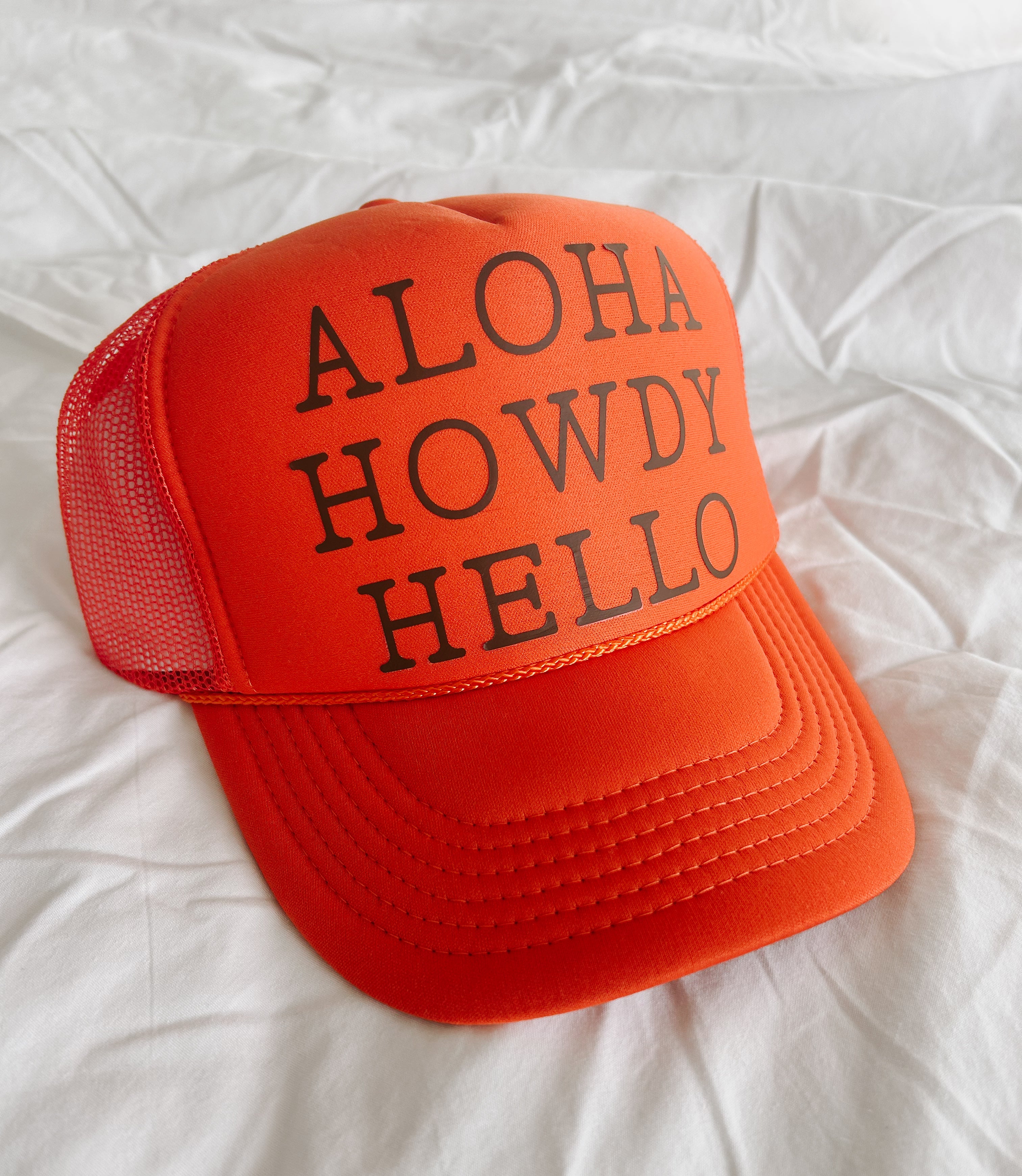 ALOHA HOWDY HELLO