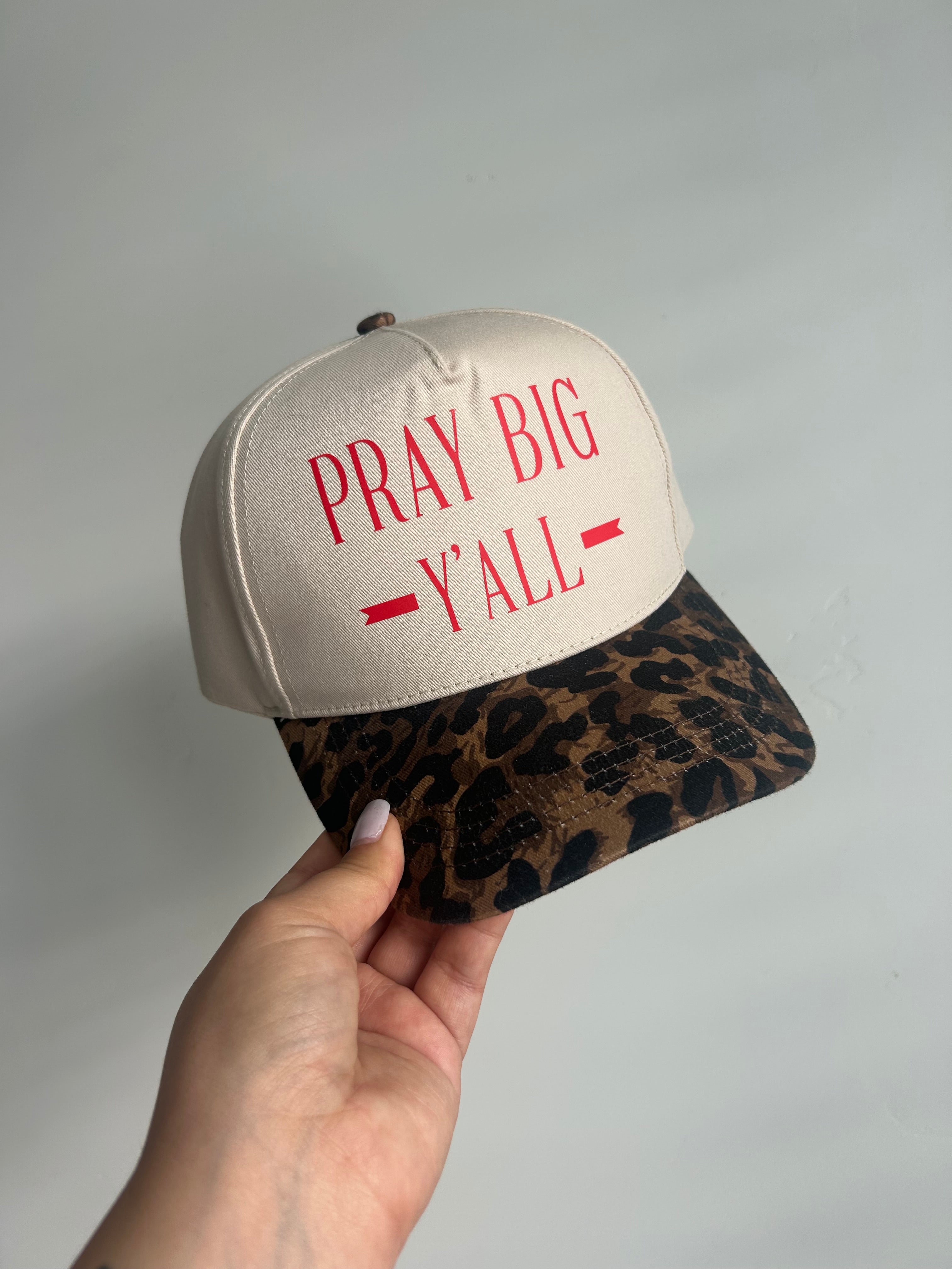 Pray Big Y’all
