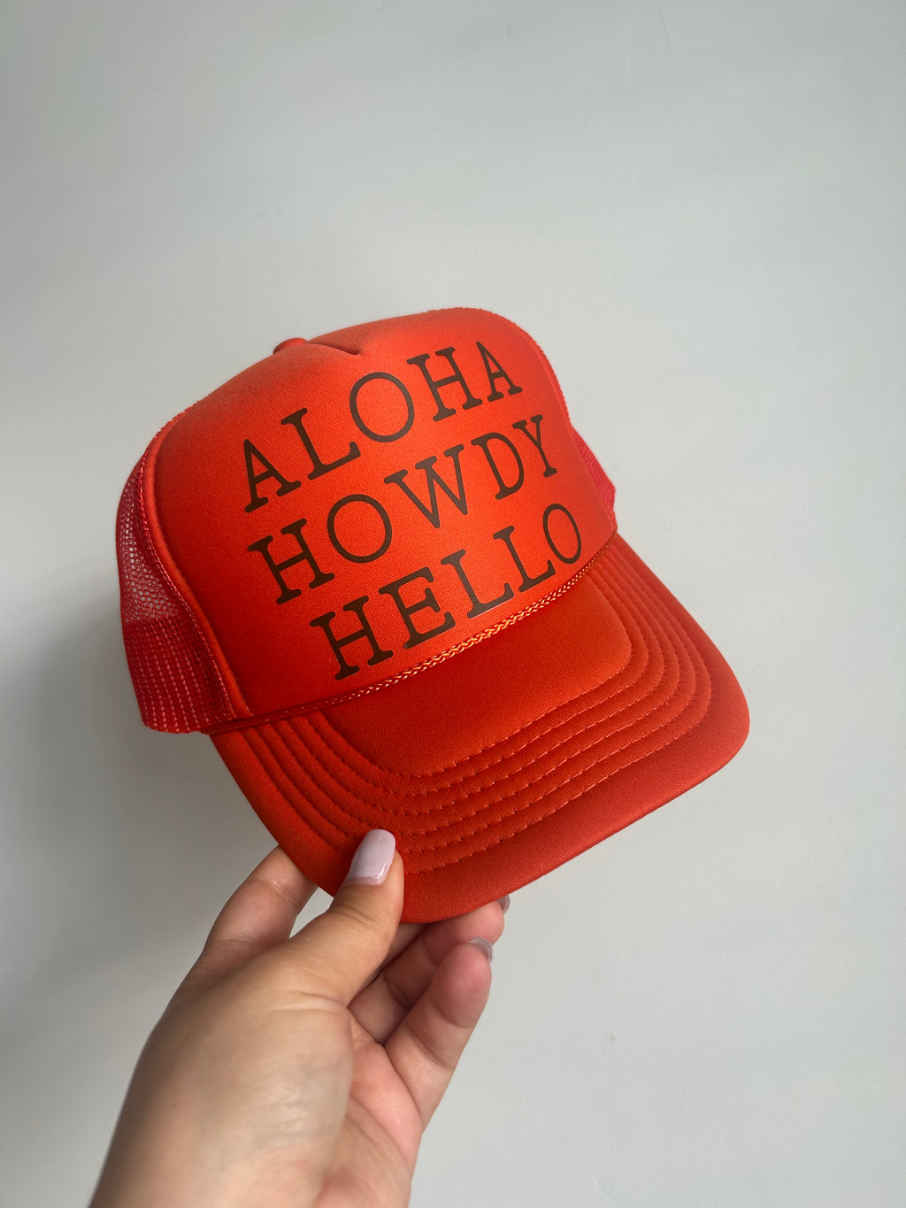 ALOHA HOWDY HELLO